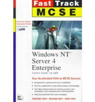 MCSE Fast Track. Windows NT Server 4 Enterprise