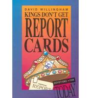 Kings Don't Get Report Cards