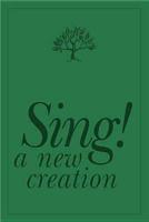 Sing! a New Creation Songbook
