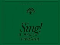 Sing! a New Creation Leader's Edition