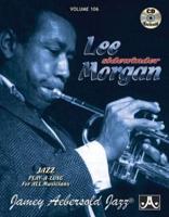 Jamey Aebersold Jazz -- Lee Morgan, Vol 106