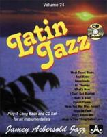 Jamey Aebersold Jazz -- Latin Jazz, Vol 74