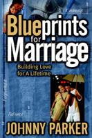 Blueprints for Marriage