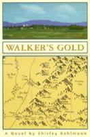 Walker's Gold
