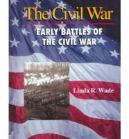 Early Battles of the Civil War