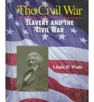 Slavery and the Civil War