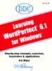Learning WordPerfect 6.1 for Windows
