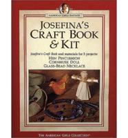 Josefina's Craft Book & Kit