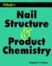 Milady's Nail Structure & Product Chemistry