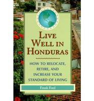 Live Well in Honduras
