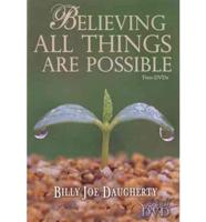 Believing All Things Are Possible
