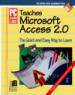 PC Learning Labs Teaches Microsoft Access 2.0
