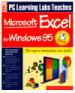 PC Learning Labs Teaches Microsoft Excel for Windows 95