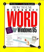 How to Use Microsoft Word for Windows 95