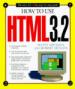 How to Use HTML 3.2
