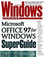 Windows Sources Microsoft Office 97 for Windows Superguide