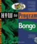 How to Program Bongo