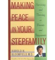 Making Peace in Your Stepfamily