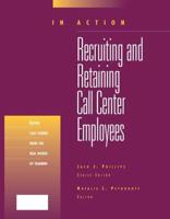 Recruiting and Retaining Call Center Employees