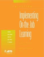 Implementing On-the-Job Learning