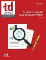 Talent Development's Guide to Risk Assessment