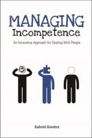 Managing Incompetence