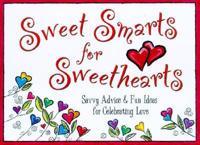 Sweet Smarts for Sweethearts