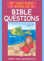 My Very First Book of Bible Questions