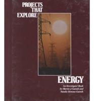 Projects That Explore Energy