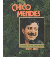 Chico Mendes, Defender of the Rain Forest