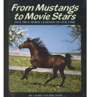 From Mustangs to Movie Stars