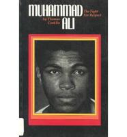 Muhammad Ali: The Fight for Respect