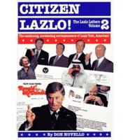 Citizen Lazlo!