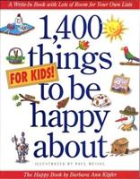 1,400 Things for Kids to Be Happy About