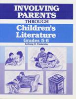 Involving Parents Through Children's Literature, Grades 5-6