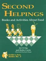 Second Helpings: Books and Activities about Food