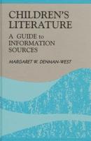 Children's Literature: A Guide to Information Sources