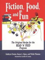 Fiction, Food, and Fun: The Original Recipe for the Read 'n' Feed Program