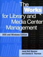 The Works for Library and Media Center Management