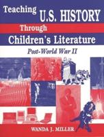 Teaching U.S. History Through Children's Literature: Post-World War II