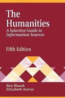 Humanities: A Selective Guide to Information Sources Fifth Edition