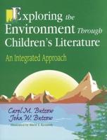 Exploring the Environment Through Children's Literature: An Integrated Approach