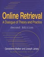 Online Retrieval: A Dialogue of Theory and Practice Second Edition