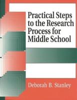 Practical Steps to the Research Process for Middle School