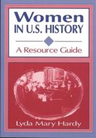 Women in U.S. History: A Resource Guide