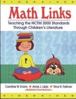 Math Links: Teaching the NCTM 2000 Standards Through Children's Literature