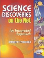 Science Discoveries on the Net: An Integrated Approach