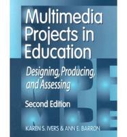 Multimedia Projects in Education
