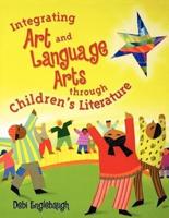 Integrating Art and Language Arts Through Children's Literature