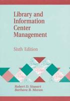 Library and Information Center Management, 6th Edition